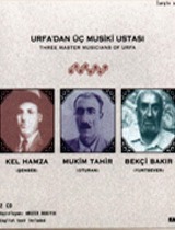 Şanlıurfa’dan Üç Musiki Ustası