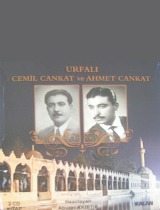 Urfalı Cemil Cankat ve Ahmet Cankat 